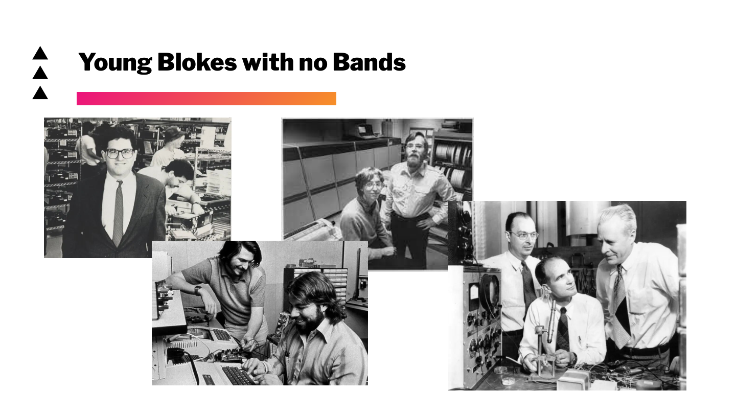 Slide 51: Young Blokes with no Bands